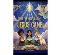 'Twas the Night Before Jesus Came: A Jolt of Joy & Hope Story for Children