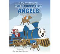 'Twas the Night Before the Big Day: When Santa Couldn't Find His Sleigh (The Adventures of the 3 Purrr-Fect Angels)