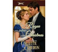 ’Twas the Rogue Before Christmas: 7 (The Honorable Rogues®)