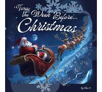 `Twas The Week Before Christmas: 6 Days To Shine HO HO HO