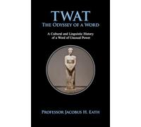 Twat - The Odyssey of a Word: Anatomy, Insult, and the Curious British Talent for Precision Abuse
