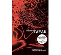 Tweak: Growing Up on Methamphetamines