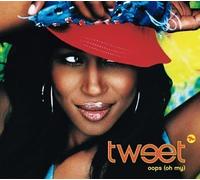 Tweet - Oops (Oh My) - Maxi