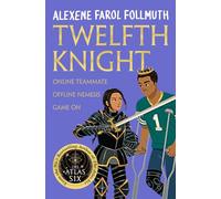 Twelfth knight: a YA romantic comedy from the bestselling author of The Atlas Six