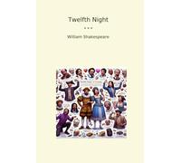 Twelfth Night (Classic Books)