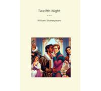 Twelfth Night (Classic Books)
