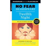 Twelfth Night (No Fear Shakespeare): No Fear Shakespeare Deluxe Student Editions - Shakespeare Side-by-Side Plain English