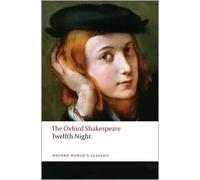 Twelfth Night (OWC) ed. 2008 | William Shakespeare
