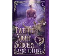 Twelfth Night Sorcery: A Historical Fantasy Romance