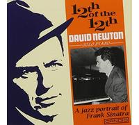 Twelfth of the Twelfth: A Jazz Portrait Of Frank Sinatra by David Newton (1996-04-23)