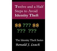 Twelve and a Half Steps to Avoid Identity Theft