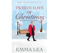 Twelve Days of Christmas: His Side of the Story: 2