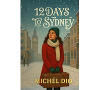 Twelve Days to Sydney: A Christmas Romance