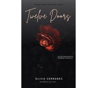 Twelve Doors: A Psychological Horror Novella (The Daylight Trilogy)