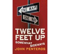 Twelve Feet Up: Somewhat Sideways (The Twelve Feet Series)