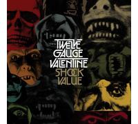Twelve Gauge Valentine - Shock Value