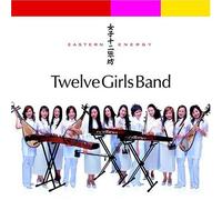 Twelve Girls Band - Eastern Energy