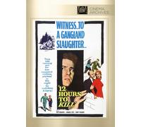 Twelve Hours to Kill [USA] [DVD]