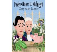 Twelve Hours to Midnight