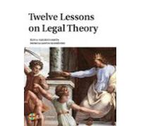 Twelve Lessons On Legal Theory