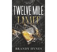 Twelve Mile Limit (The Noire Brothers Series)
