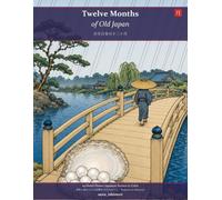 Twelve Months of Old Japan: A Ukiyo-e Style Japanese Coloring Book - 24 Seasonal Scenes with the Birthstone of Each Month
