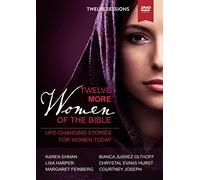Twelve More Women of the Bible Video Study: Life-Changing Stories for Women Today [DVD]