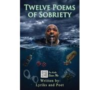 TWELVE POEMS OF SOBRIETY