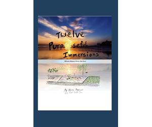 Twelve Purposeful Immersions: Where Waters Mirror the Soul