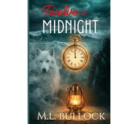 Twelve to Midnight: Tale of the Wolf King