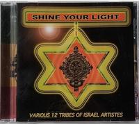 Twelve Tribes of Israel Artist - Shine Your Light