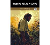 Twelve Years a Slave