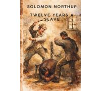 Twelve Years a Slave (Minerva Classics)