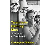 Twentieth-Century Man: The Wild Life of Peter Beard