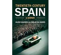 Twentieth-Century Spain: A History