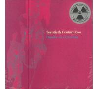 Twentieth Century Zoo - Thunder on a Clear Day [Vinilo]