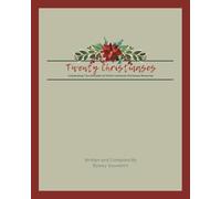 Twenty Christmases: Celebrating Two Decades of Christ-Centered Christmas Memories