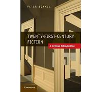 Twenty-First-Century Fiction – Una introducción crítica – Tapa blanda