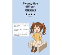 Twenty-five difficult sudokus volume 1: With solutions in the back