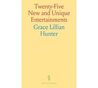 Twenty-Five New and Unique Entertainments: Especially for Church Entertainments, the Ladies Aid Society