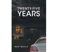 TWENTY-FIVE YEARS