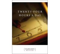 Twenty-Four Hours a Day: 1 (Hazelden Meditations)