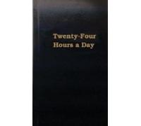 Twenty-four Hours A Day