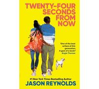 Twenty-four seconds from now: A Regular Love Story, from a #1 New York Times bestselling author