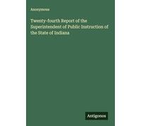 Twenty-fourth Report of the Superintendent of Public Instruction of the State of Indiana