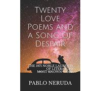 Twenty Love Poems and a Song of Despair