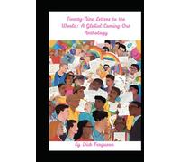 Twenty-Nine Letters to the World: A Global Coming Out Anthology