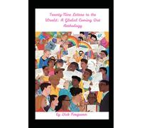 Twenty-Nine Letters to the World: A Global Coming Out Anthology