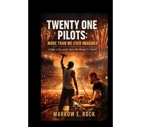 TWENTY ONE PILOTS: MORE THAN WE EVER IMAGINED: A night, a city, and the music that brought us together