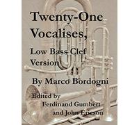 Twenty-One Vocalises, Low Bass Clef Version